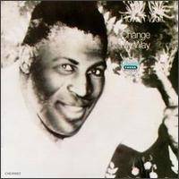 Howlin' Wolf : Change My Way Howlin' Wolf : Change My Way